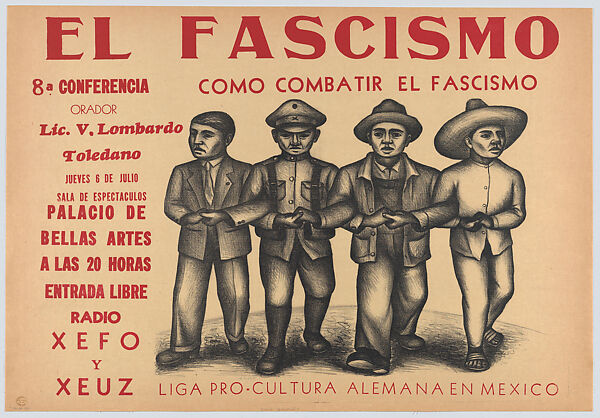 A poster advertising a meeting in Mexico City supported by the Liga Pro-cultura Alemana relating to the subject of how to combat Fascism, Jesús Escobedo, Lithograph in red and black on buff paper backed on linen
