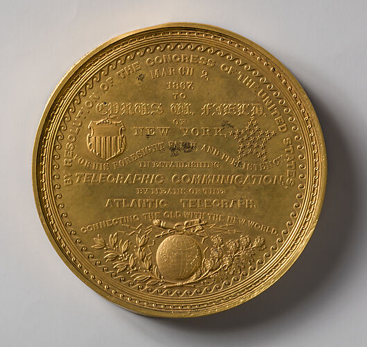 Congressional Medal to Cyrus W. Field for the Successful Laying of the Atlantic Cable