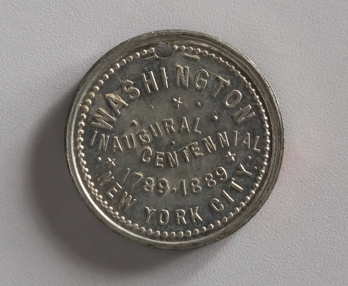 Centennial of Washington's Inauguration, White metal, American