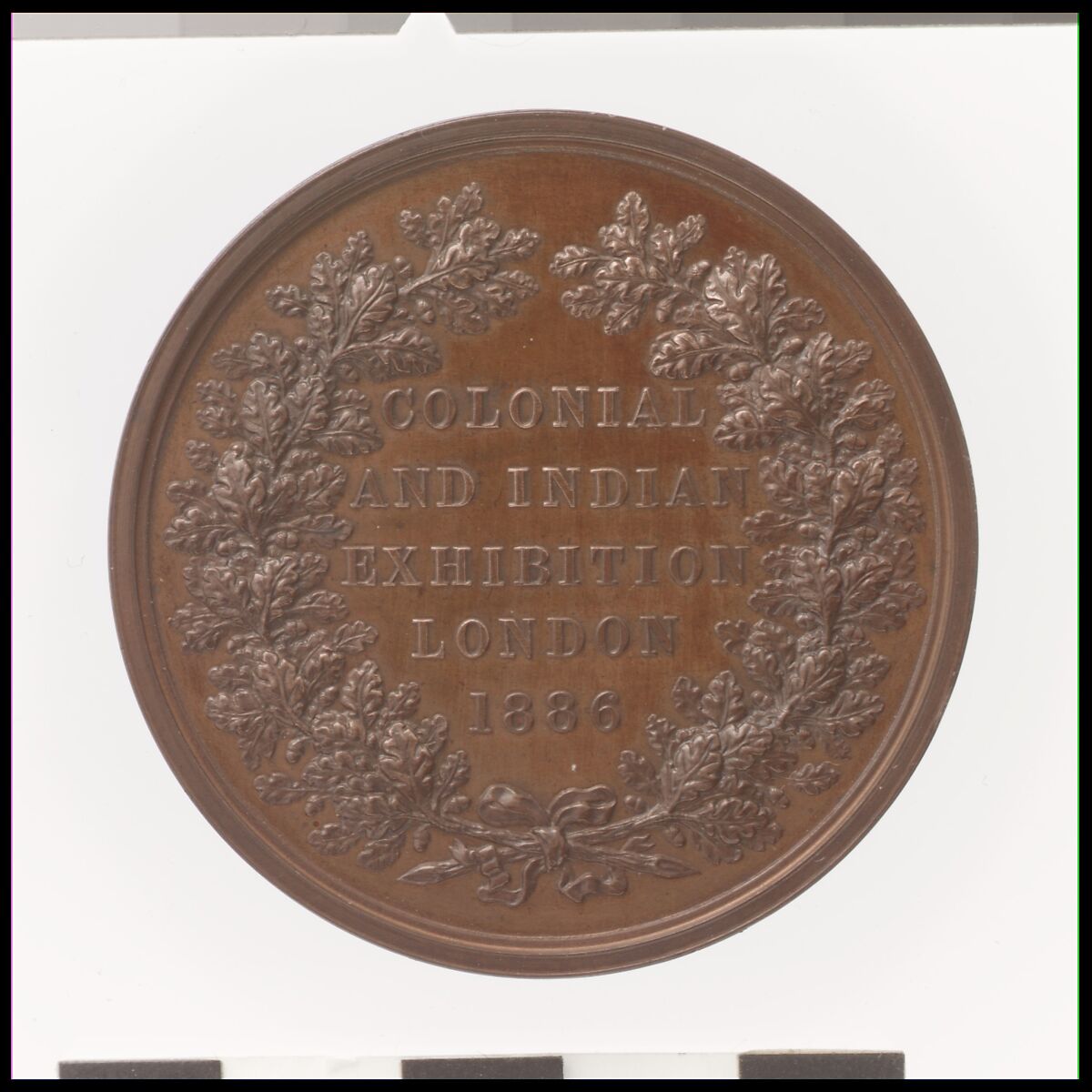 Prince of Wales, Colonial and Indian Exhibition, Medalist: Leonard Charles Wyon (British, London 1826–1891 London), Bronze, British
