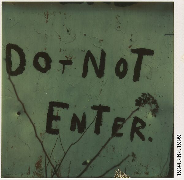 [Detail of Sign: "Do Not Enter"], Walker Evans (American, St. Louis, Missouri 1903–1975 New Haven, Connecticut), Instant internal dye diffusion transfer print (Polaroid SX-70) 