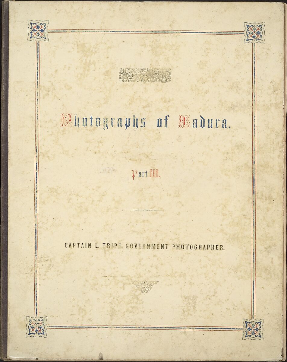 Photographic Views in Madura, Part III, Linnaeus Tripe (British, Devonport (Plymouth Dock) 1822–1902 Devonport), Albumen silver prints from paper negatives 