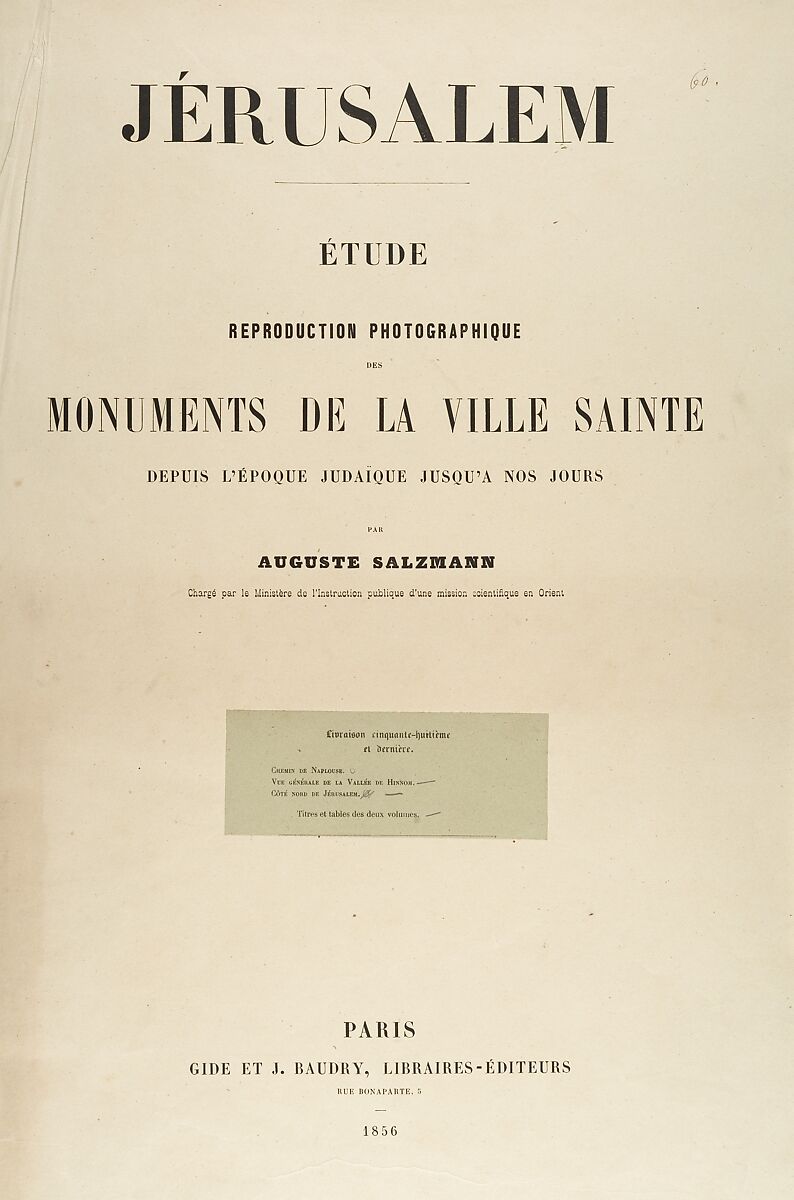 Jerusalem, Etude et reproduction photographique des monuments de la ville sainte depuis l' époque judaique jusqu'à nos jours 1856, Auguste Salzmann (French, 1824–1872), Salted paper prints from paper negatives