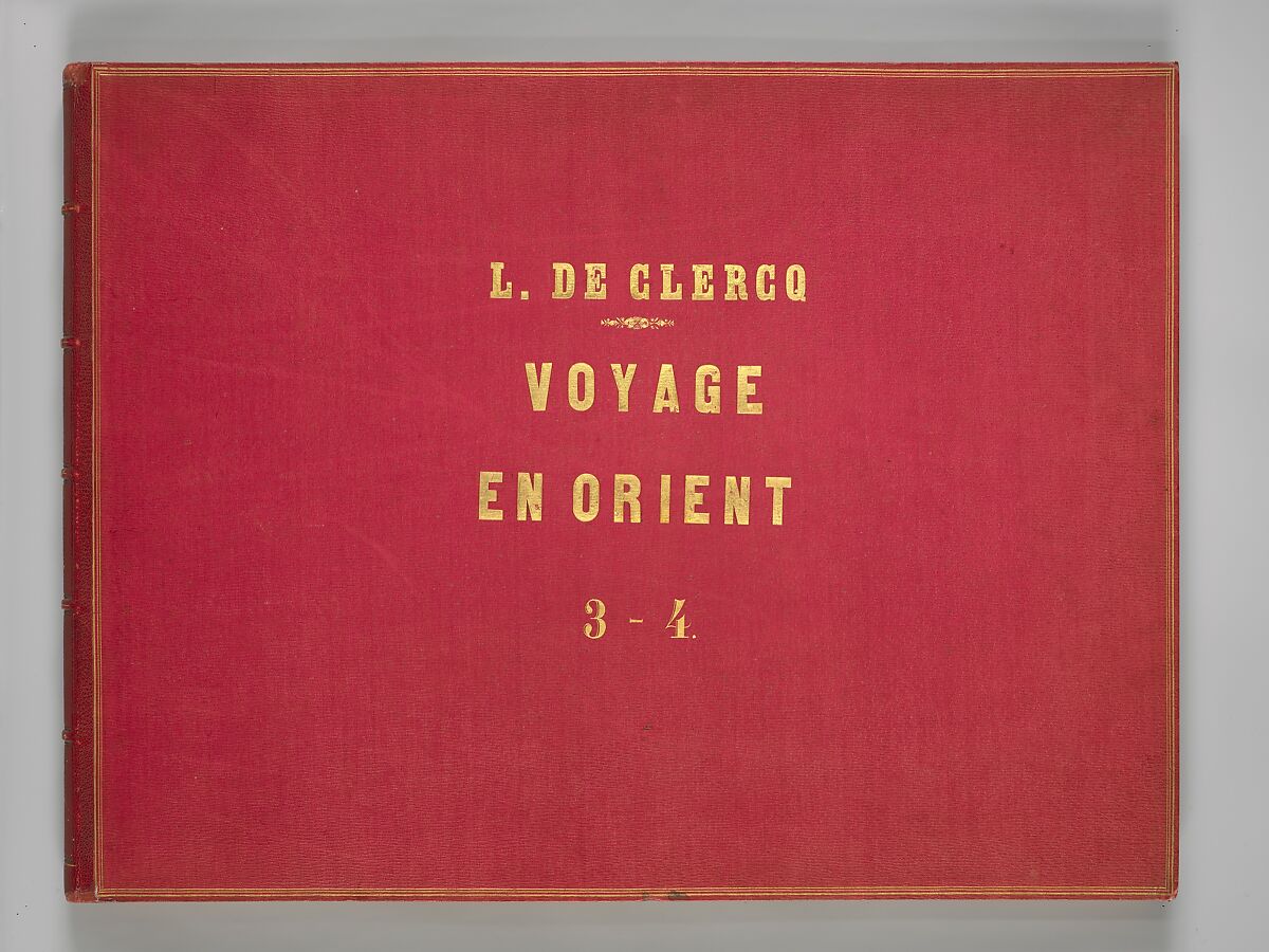 Voyage en Orient et en Espagne Vols 3 & 4, Louis de Clercq (French, 1837–1901), Albumen silver prints from paper negatives 