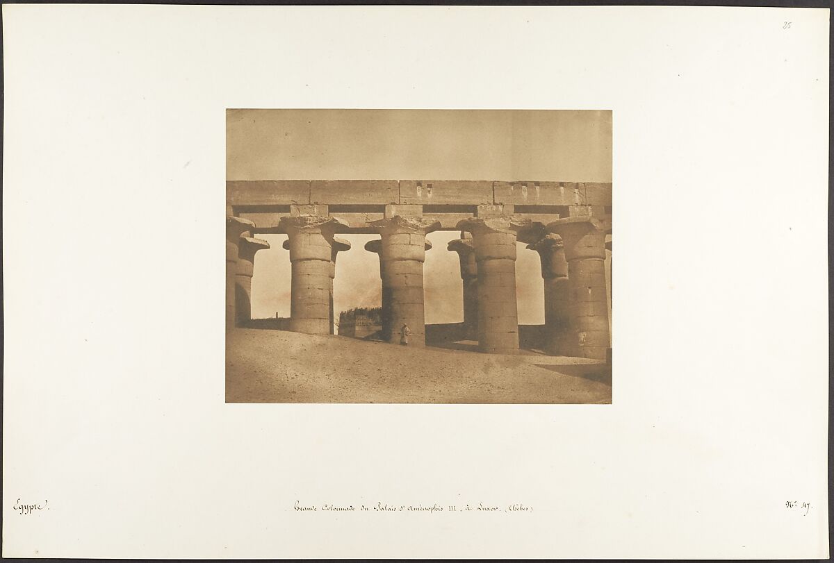Grande Colonnade du Palais d'Aménophis III, à Luxor, Thèbes, Maxime Du Camp (French, 1822–1894), Salted paper print from paper negative 