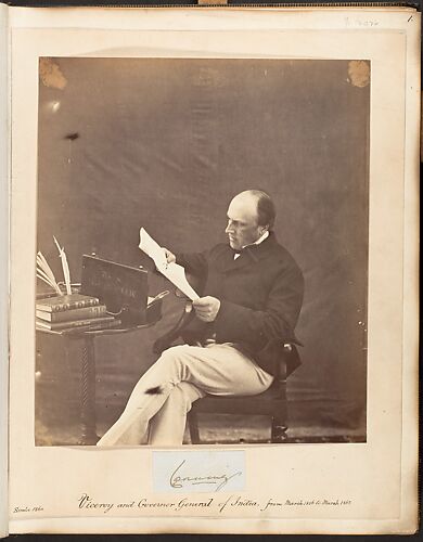 [Lord Canning, Viceroy and Governor General of India, from March 1856 to March 1862]