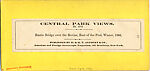 [33 Stereographic Views of Glenspan, also known as Rustic Bridge or Grotto Bridge, Central Park, New York], Various, American, Albumen silver prints
