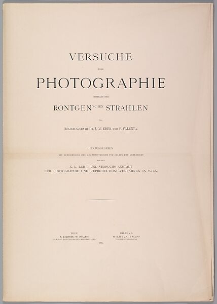 Versuche über Photographie mittelst der Röntgen'schen Strahlen, Josef Maria Eder (Austrian, Krems an der Donau, 1855–1944 Kitzbühel) and, Photogravures