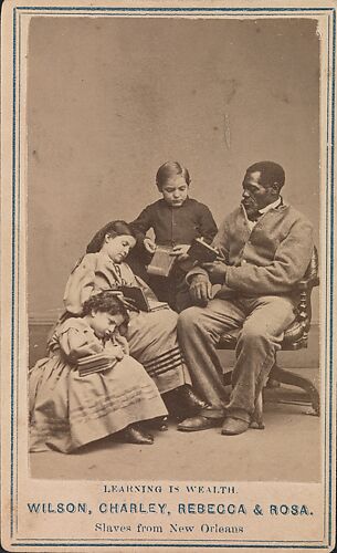 Learning is Wealth—Wilson, Charley, Rebecca, and Rosa, Slaves from New Orleans