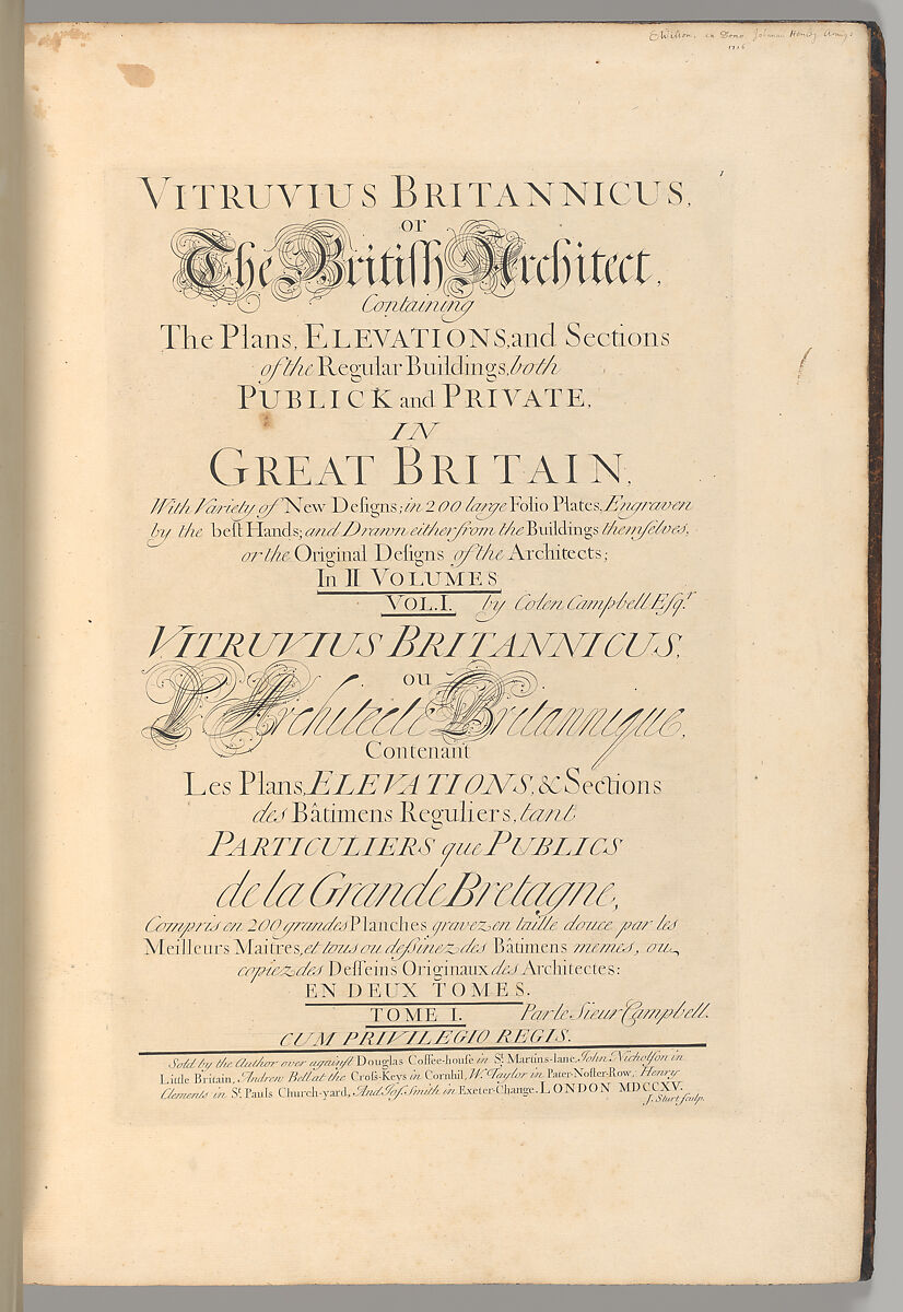 Vitruvius Britannicus or The British Architect, The Plans, Elevations, and Sections of the Regular Buildings, both Publick and Private, in Great Britain,..., Colen Campbell (British, Brodie, Scotland 1676–1729 London), Illustrations: etching and engraving 