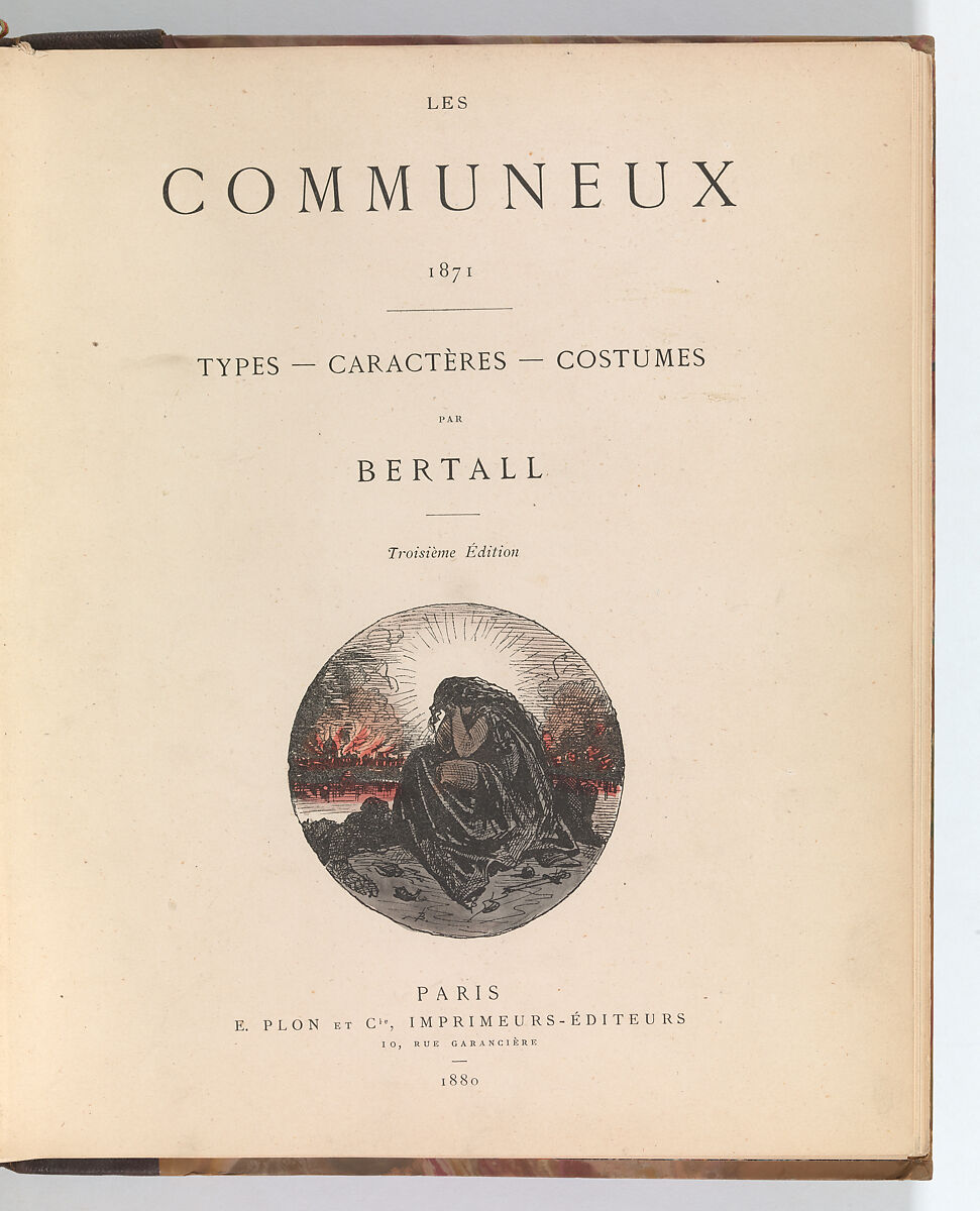 Les Communeux: Types, Caractères, Costumes, Charles-Albert Arnoux Bertall (French, Paris 1820–1882 Paris), Illustrations: hand-colored wood engraving