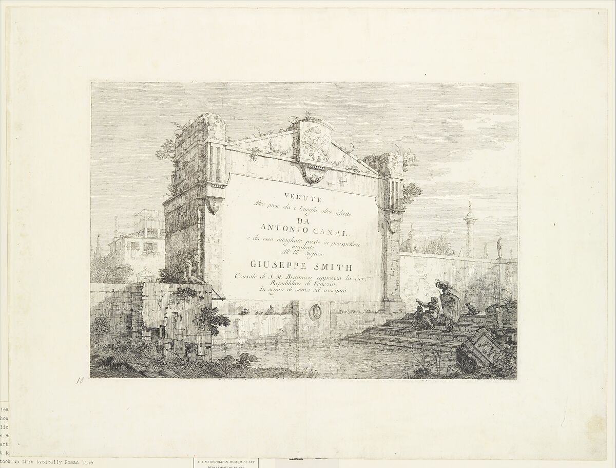 Title page with a large wall of a classical ruin, with a figure seated at right pointing to the dedication, from "Views" (Vedute altre prese da i luoghi altre ideate da Antonio Canal), Canaletto (Giovanni Antonio Canal) (Italian, Venice 1697–1768 Venice), Etching; second state of two 