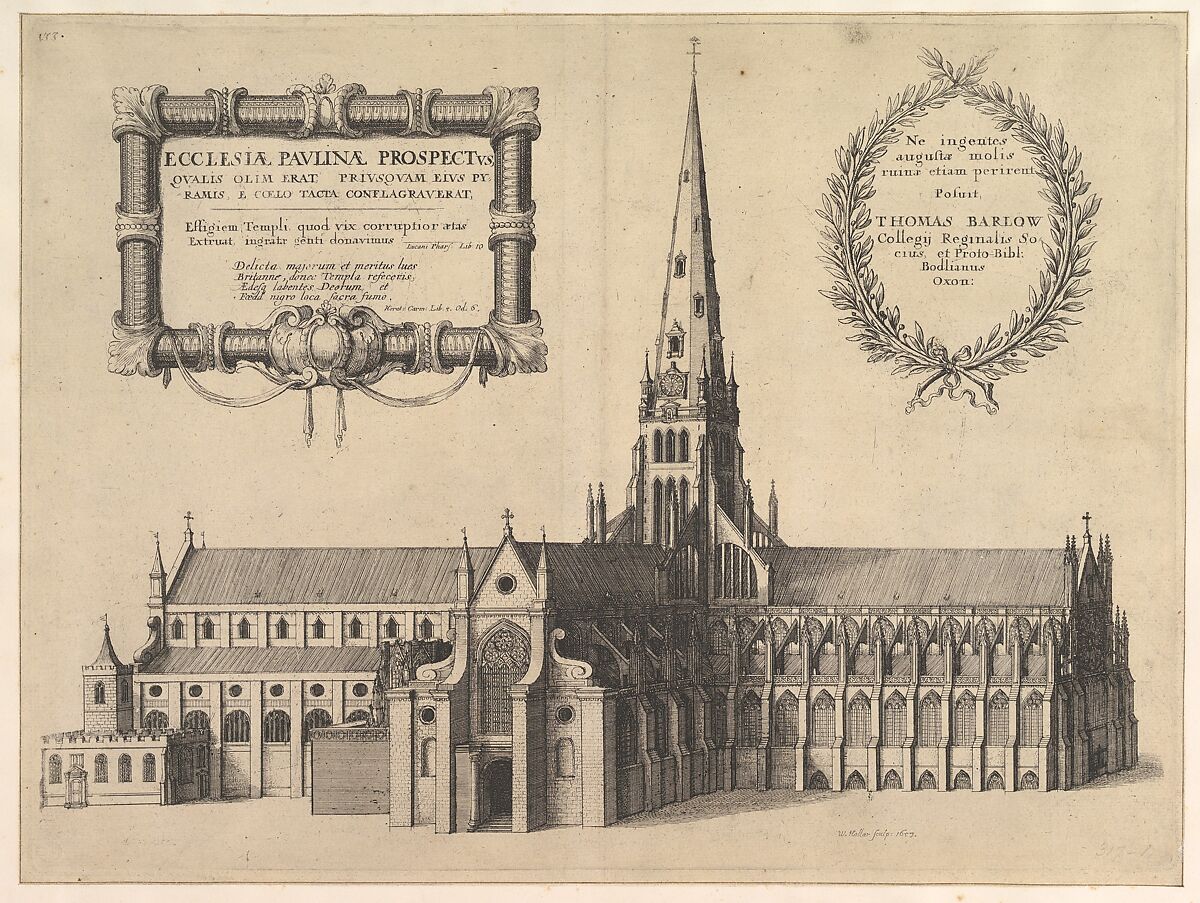 Saint Paul's from the South Showing the Spire (Ecclesiae Paulinae Prospectus...), from "The History of St. Paul's Cathedral in London", Wenceslaus Hollar (Bohemian, Prague 1607–1677 London), Etching; first state of two 