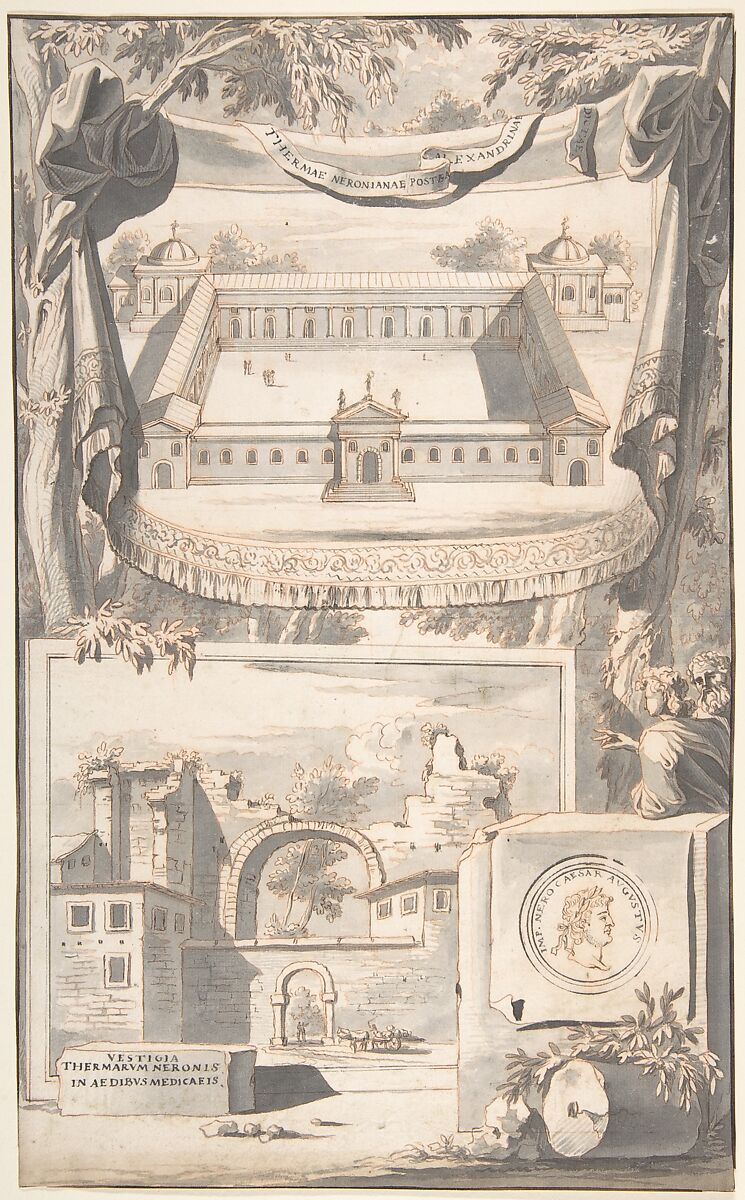 A Reconstruction of the Thermae of Nero (above) and a View of the Ruins (below), Jan Goeree (Dutch, Middelburg 1670–1731 Amsterdam), Pen and black ink, brush and gray wash, over red chalk 