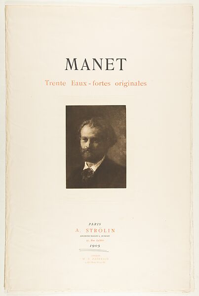 MANET. Trente Eaux-Fortes Originales. Paris: A. Strölin, 1905, Edouard Manet (French, Paris 1832–1883 Paris), Letterpress printed in black and orange ink; heliogravure portrait of Manet printed in brown ink 