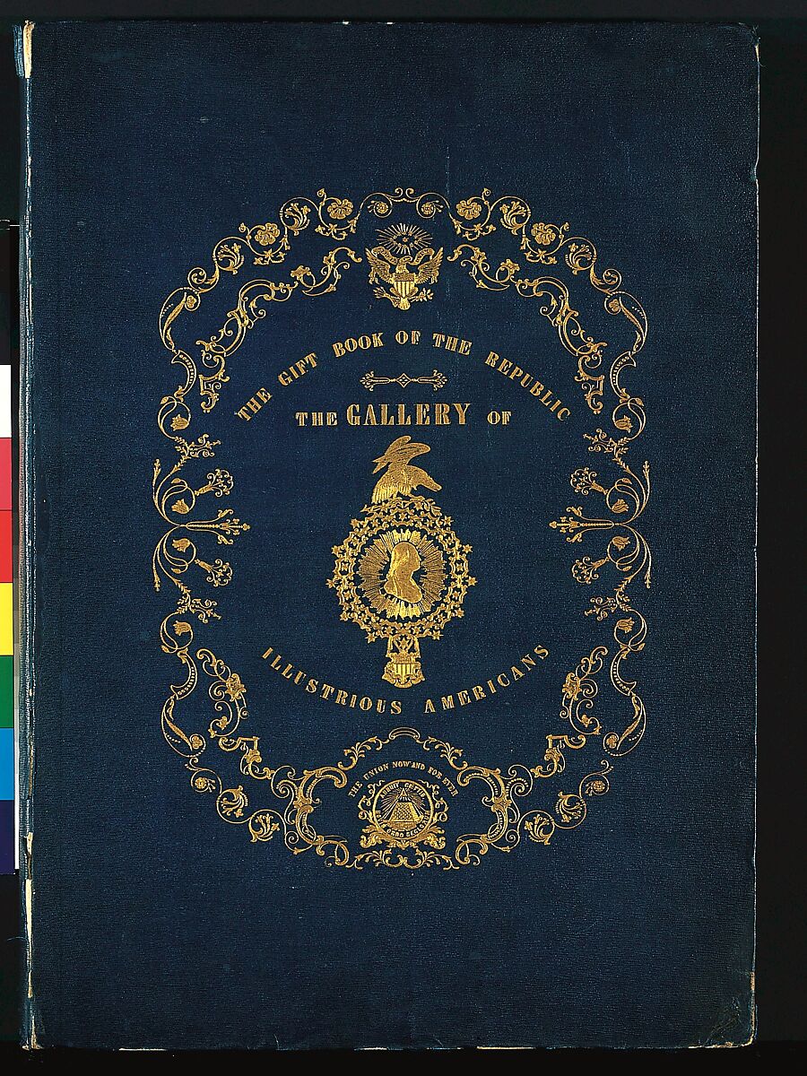 The Gallery of Illustrious Americans, Containing the Portraits and Biographical Sketches of Twenty-four of the Most Eminent Citizens of the American Republic Since the Death of Washington, Brady, D&#39;Avignon and Company (New York,  NY), Illustrations: lithographs after daguerrotypes 