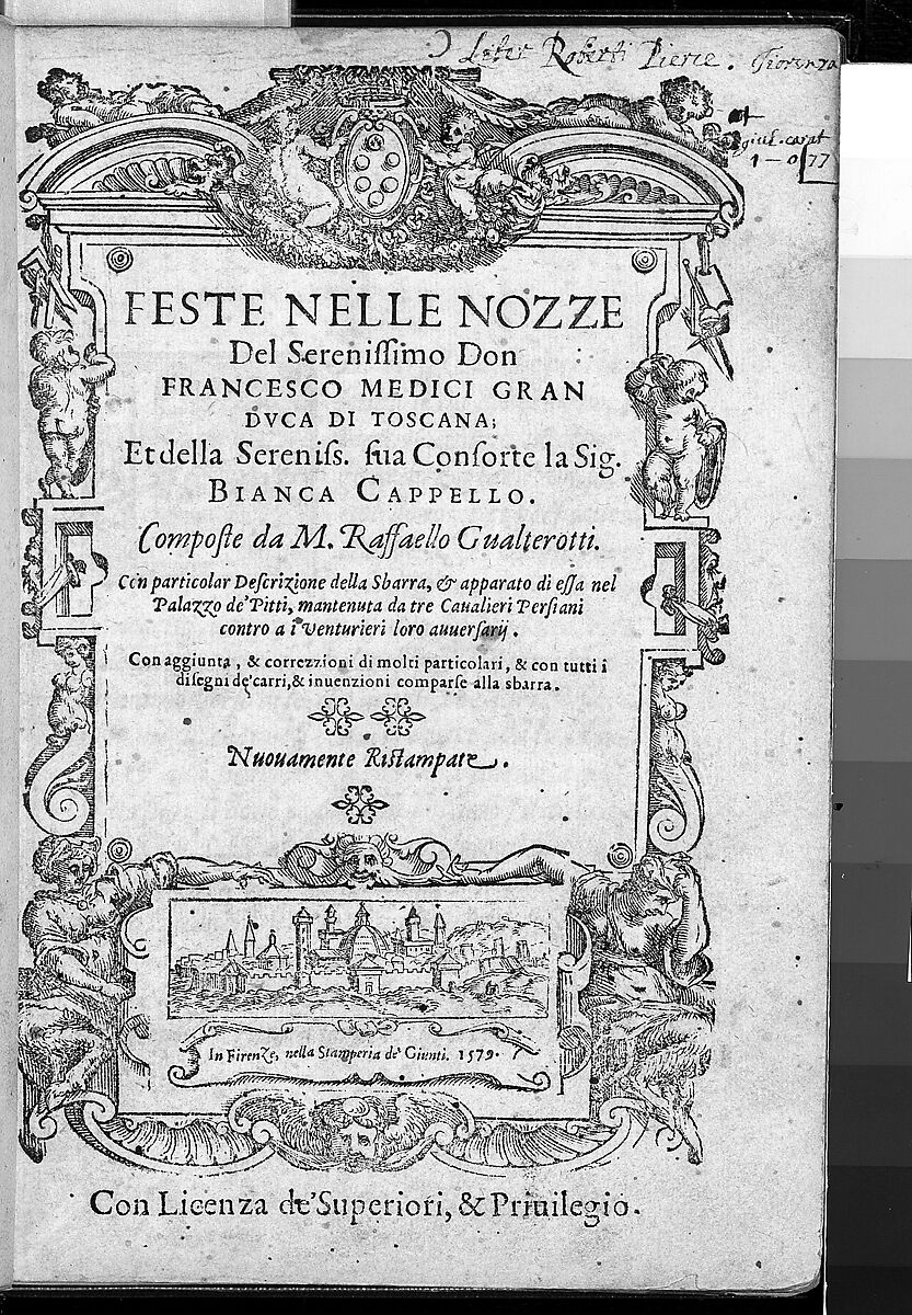 Feste nelle nozze de don Francesco Medici gran duca di Toscana; et della ... sig. Bianca Cappello, Florence, October 14, 1579, Written by Raffaello Gualterotti (Italian, Florence 1543–1639 Florence), Etching, woodcuts