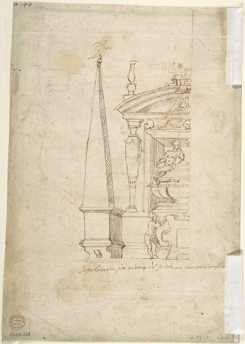 Partial Design for a Tomb with a Seated Male Figure Holding a Shield (recto); Partial Design for a Tomb with a Seated Male Figure, Putti and an Obelisk (verso), Anonymous, Italian, 16th century (Italian, active Central Italy, ca. 1550–1580), Pen and brown ink, brush and brown wash