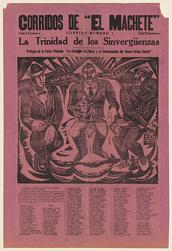 The Trinity of Scoundrels or the Shameless Trinity (La trinidad de los sinvergüenzas), Corridos de 'El Machete'