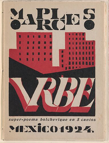 Urbe: super-poema bolchevique en 5 cantos (Mexico 1924)
