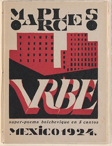 Urbe: super-poema bolchevique en 5 cantos (Urbe: Bolshevik Super-poem in 5 Parts)