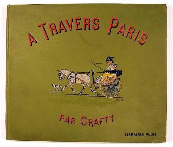 A travers Paris, Published by Librairie Plon  , Paris 