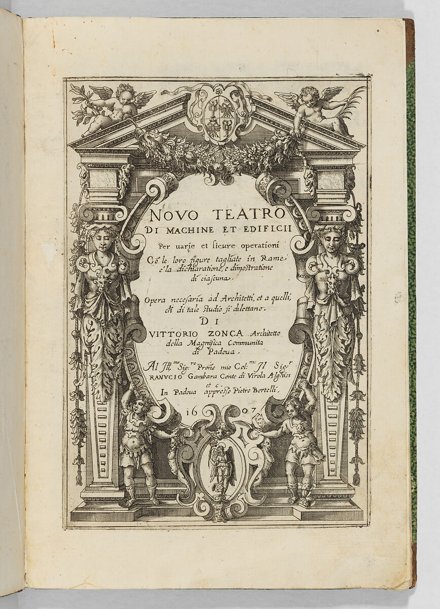 Novo Teatro di machine et edificii per varie et sicure operationi., Written by Vittorio Zonca (Italian, 1568–1602), Plates: engraving 