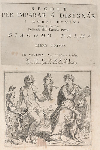 'Regole per Imparar a Disegnar i corpi humani ... Giacomo Palma' Libro Primo (title page and 7 plates), bound together with Libro Secondo (title page and 11 plates)