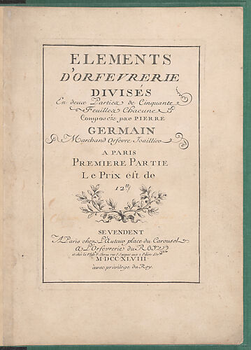 Elements d'Orfevrerie Divisés en deux Parties de Cinquante Feuilles