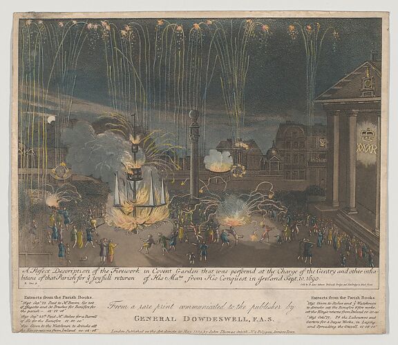 A Perfect Description of the Firework in Covent Garden that was perform'd at the Charge of the Gentry and other inhabitants of that Parish for ye joyfull returan [sic] of His Ma-tiw from His Conquest in Ireland, Sept. 10, 1690