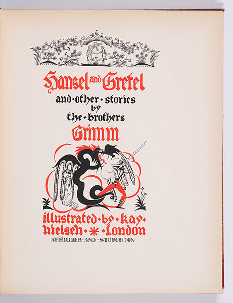 Hansel & Gretel and Other Stories by the Brothers Grimm, Jacob Ludwig Carl Grimm (German, Hanau, Hesse-Kassel 1785–1863 Berlin), Illustrations: photomechanical process