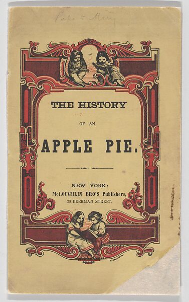 The History of an Apple Pie, McLoughlin Brothers (American, active 1859–1920), Illustrations: hand colored sterotypes 