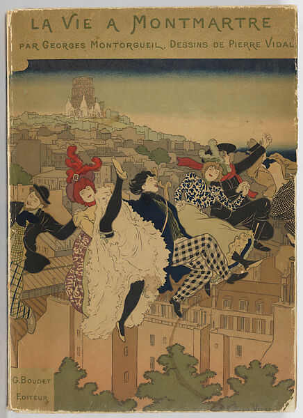 La Vie à Montmartre, Georges Montorgueil (French, 1857–1933) 