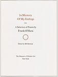 In Memory of My Feelings: A Selection of Poems, Frank O&#39;Hara (American, 1926–1966), Illustration book with lithographs