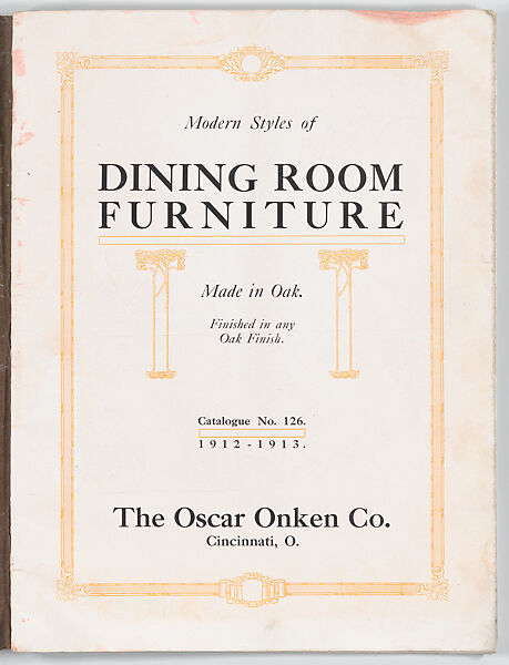 Modern Styles of Dining Room Furniture, Oscar Onken Co. (Cincinnati, Ohio), Illustrations: photomechanical process 