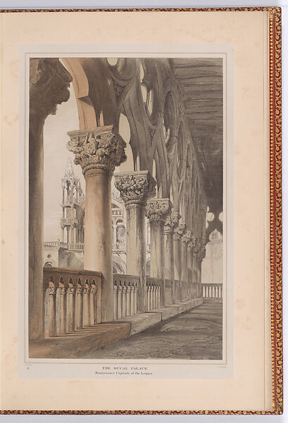 Examples of the Architecture of Venice, Selected and Drawn to Measurement from the Edifices (extra illustrated), After John Ruskin (British, London 1819–1900 Brantwood, Cumbria), Mezzotint, etching, aquatint, engraving and lithographs with tint stones, numbered plates on chine collé 