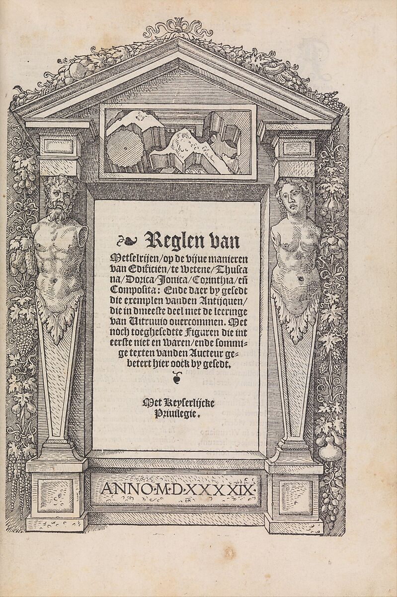 Den eersten (-vijfsten) boeck van architecturen, Sebastiano Serlio (Italian, Bologna 1475–1554 Fontainebleau), Printed books with woodcut illustrations
