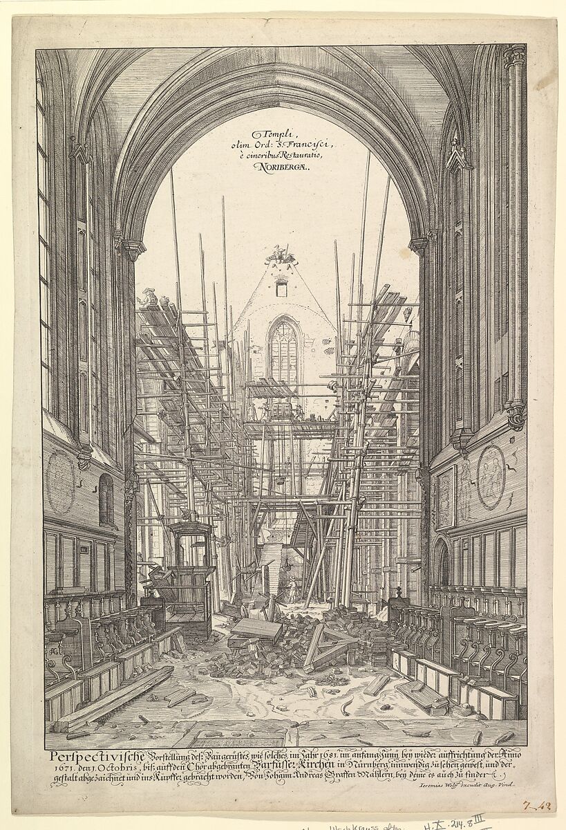 View of the Church of the Franciscans in Nuremberg under Reconstruction, from the series Views of Nuremberg, Johann Ulrich Kraus (German, 1655–1719), Etching; third state 