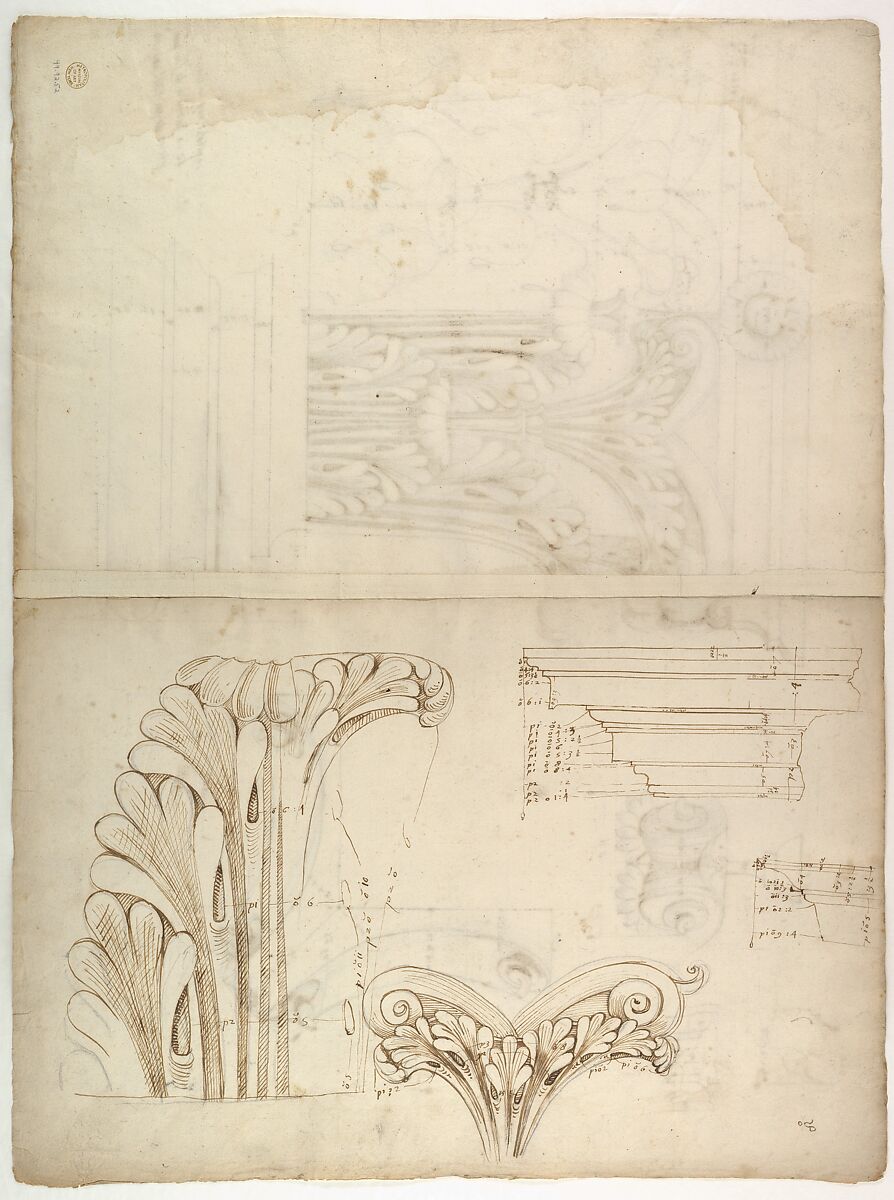St. Peter's, Corinthian capital, elevation; base, elevation; volute, end elevation, profile, and view from below (recto) St. Peter's, Corinthian capital, acanthus leaf details and profiles of two cornice mouldings (verso), Drawn by Anonymous, French, 16th century, Dark brown ink, black chalk, and incised lines