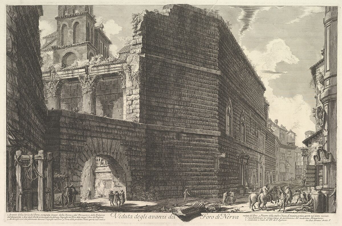 Veduta degli avanzi del Foro di Nerva, l'arcade et la muraille (The Forum of Augustus [erroneously called the Forum of Nerva]), Giovanni Battista Piranesi (Italian, Mogliano Veneto 1720–1778 Rome), etching 