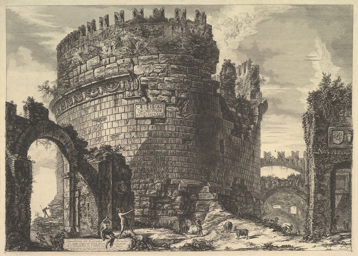 The tomb of Caecilia Metella, from Vedute di Roma (Roman Views), Giovanni Battista Piranesi (Italian, Mogliano Veneto 1720–1778 Rome), Etching; first state of five (Hind) 