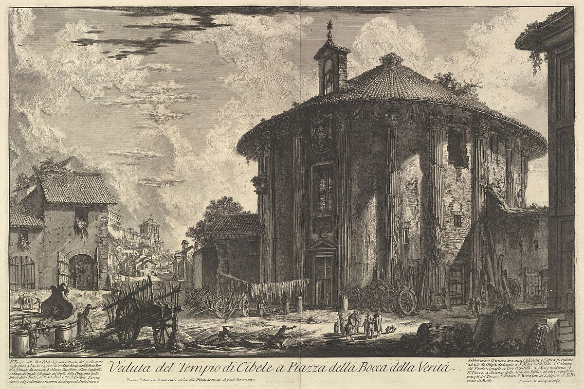 View of the Temple of Cybele in the Piazza of the Bocca della Verità (Veduta del Tempio di Cibele a Piazza della Bocca della Verità), Giovanni Battista Piranesi (Italian, Mogliano Veneto 1720–1778 Rome), etching 