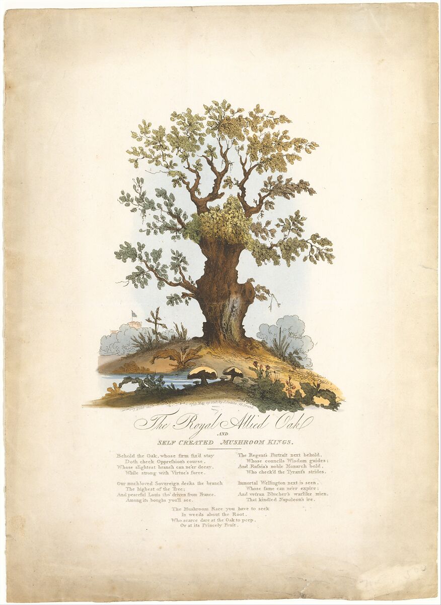 The Royal Allied Oak and Self-Created Mushroom Kings, (?) William Heath ('Paul Pry') (British, Northumbria 1794/95–1840 Hampstead), Hand-colored etching