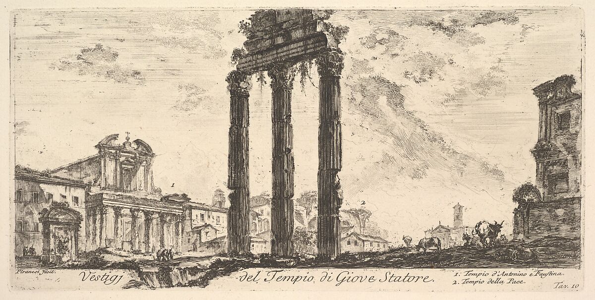 Plate 10: Ruins of the Temple of Jupiter Stator (Jupiter the Supporter). 1. Temple of Antoninus and Faustina. 2. Temple of Peace. (Vestigi del Tempio di Giove Statore. 1. Tempio d'Antonino e Faustina. 2. Tempio della Pace.), from "Antichità Romane de' Tempi della Repubblica, e de' primi Imperatori", Giovanni Battista Piranesi (Italian, Mogliano Veneto 1720–1778 Rome), Etching 