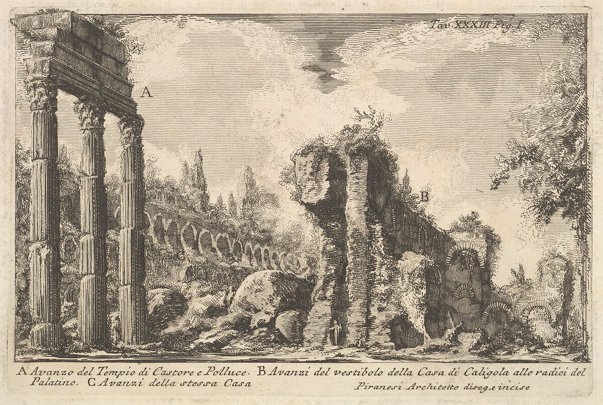 Remains of the Temple of Castor and Pollux . . . ( Avanzo del Tempio di Castore e Polluce . . .), Giovanni Battista Piranesi (Italian, Mogliano Veneto 1720–1778 Rome), Etching 