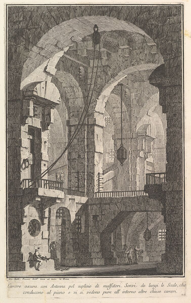 Dark prison with a courtyard for the punishment of criminals... (Carcere oscura con Antenna pel suplizio dè malfatori...), from "Prima Parte di Architettura, e Prospettive", Giovanni Battista Piranesi (Italian, Mogliano Veneto 1720–1778 Rome), Etching 