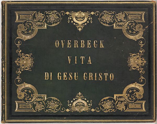 Darstellungen aus den Evangelien, After Johann Friedrich Overbeck (German, Lübeck 1789–1869 Rome), Steel engravings in gold-tooled, green leather binding 