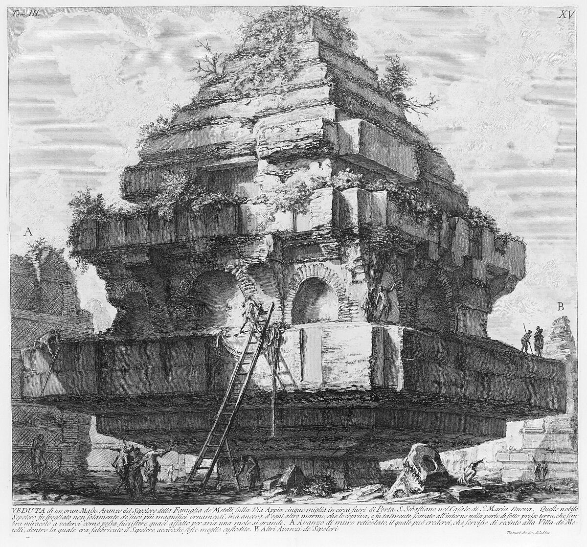 View of a large structure, remains of the Tomb of the Metelli on the Appian Way about five miles from Porta S. Sebastiano, in the village of S. Maria Nuova..., tome 3, tavola 15 from "Le Antichità Romane" (Roman Antiquities), Giovanni Battista Piranesi (Italian, Mogliano Veneto 1720–1778 Rome), Etching 