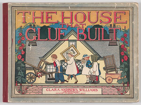 The House That Glue Built, Clara Andrews Wiliams (American, born 1882), Illustrations: lithographs 
