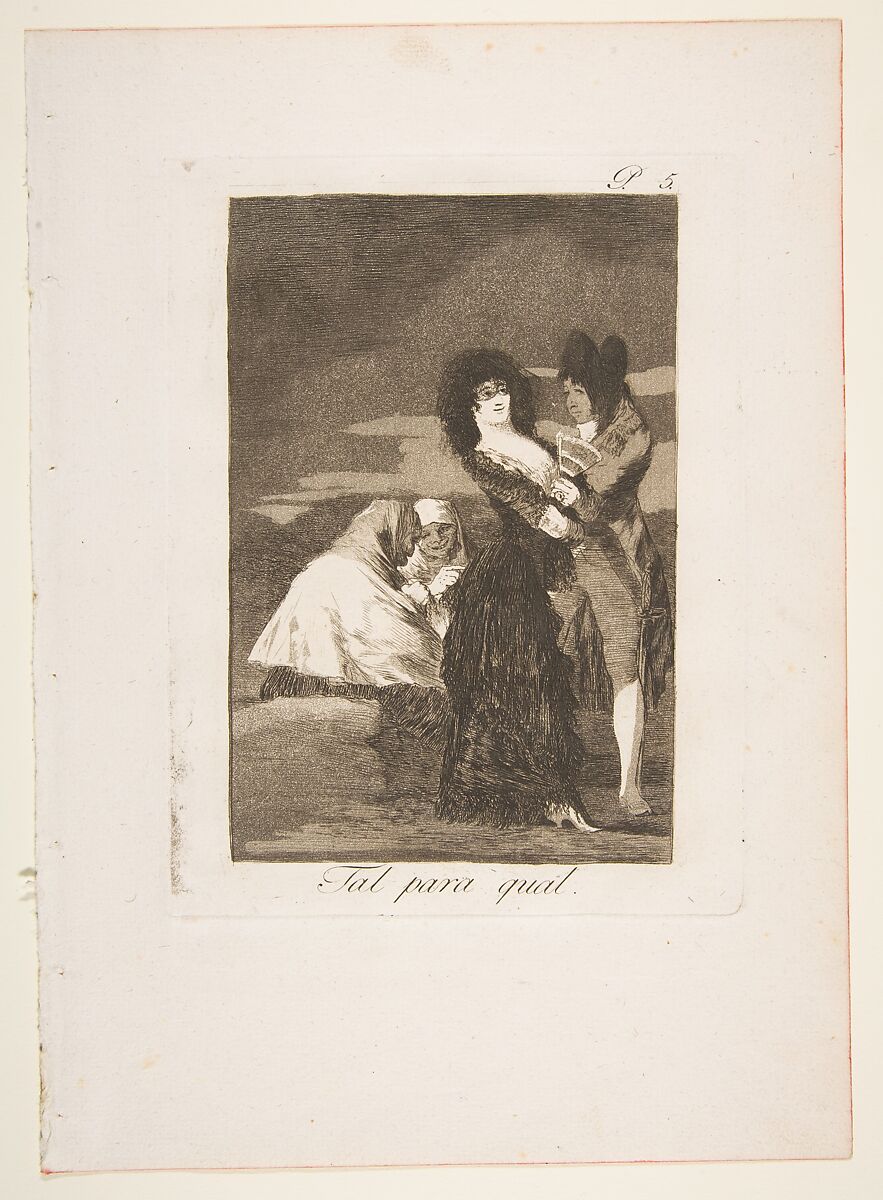Plate 5 from "Los Caprichos": Two of a kind (Tal para qual), Goya (Francisco de Goya y Lucientes) (Spanish, Fuendetodos 1746–1828 Bordeaux), Etching, aquatint, drypoint 